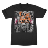 Say their names, rember their Legacy T-Shirt