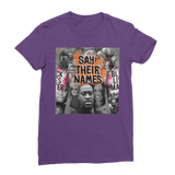 Say their names  Classic Women's T-Shirt