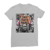 Say their names  Classic Women's T-Shirt
