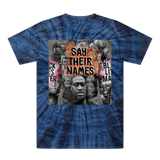 Say their names Tie-Dye T-Shirt