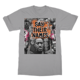 Say their names, rember their Legacy T-Shirt