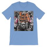 Say their Names tshirt