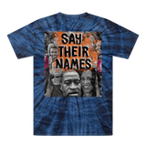 Say their names Say their names Tie-Dye T-Shirt