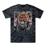 Say their names Tie-Dye T-Shirt