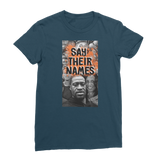 Say Their Names Classic Women's T-Shirt