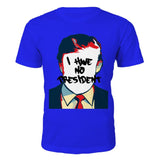 No President T-Shirt