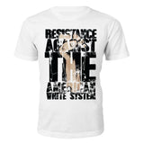 Resistance Against the White System T-Shirt