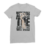 Resistance Against the White System Women’s T-Shirt - Light