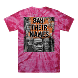 Say their names Say their names Tie-Dye T-Shirt