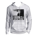 Freedom is a Constant Struggle Hoodie