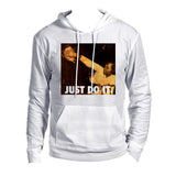 Just Do It Hoodie