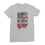 Make America Black Again Women’s T-Shirt - Light Grey / 