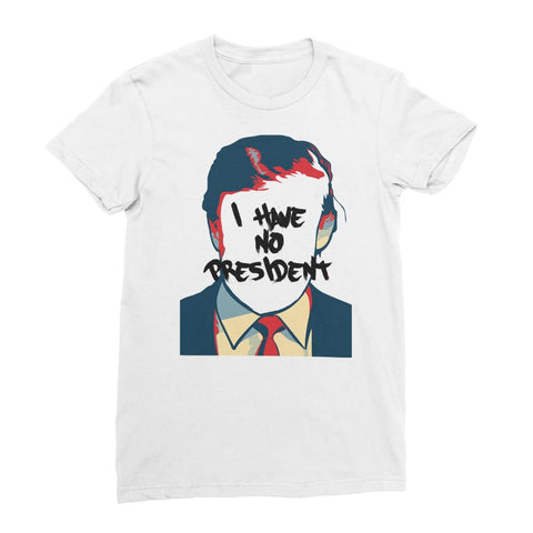 No President Women’s T-Shirt - White / Female / S